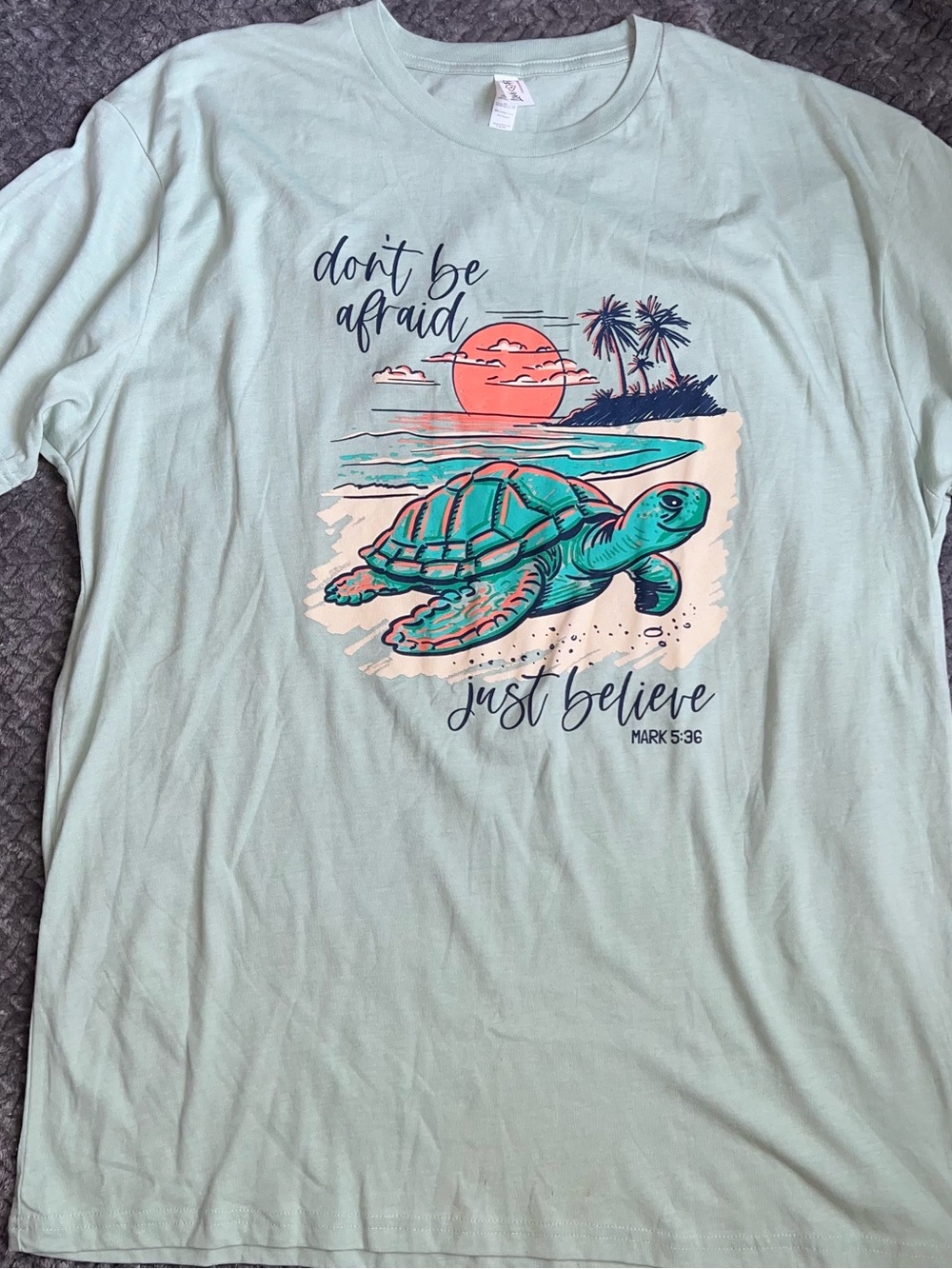 Don't Be Afraid Just Believe Sea Turtle Graphic Tee - Light Mint